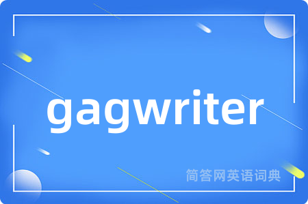 gagwriter