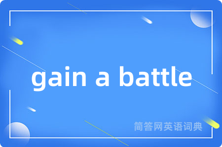 gain a battle