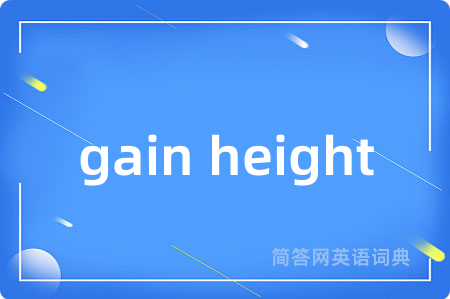 gain height