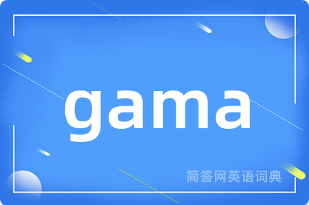gama
