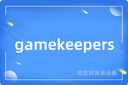 gamekeepers