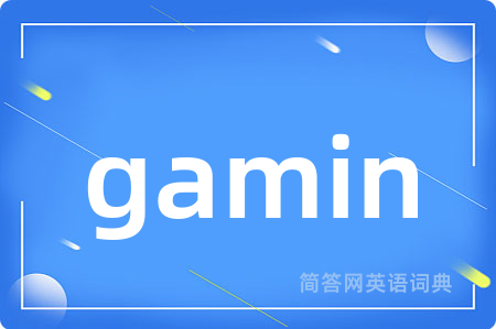 gamin