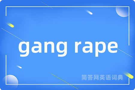 gang rape