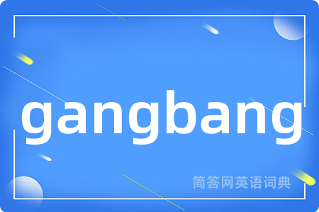 gangbang