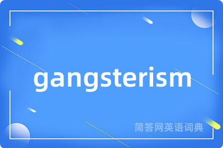 gangsterism