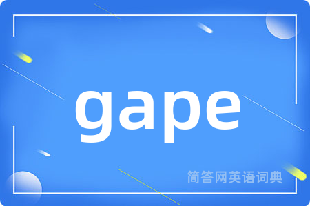 gape