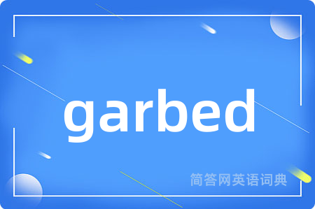 garbed