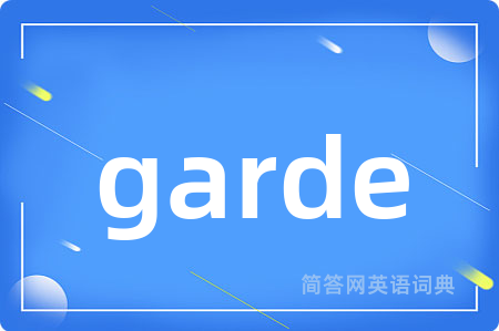 garde