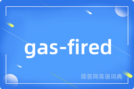gas-fired