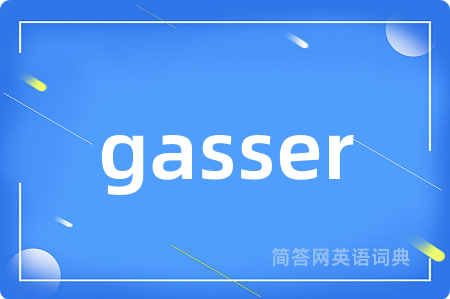 gasser