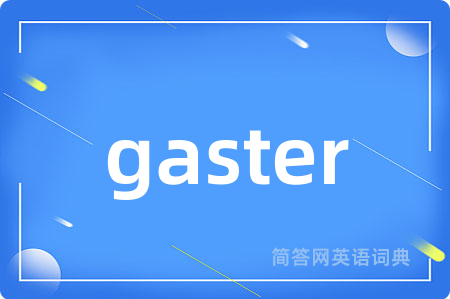 gaster
