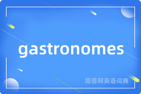 gastronomes