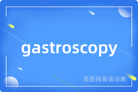 gastroscopy