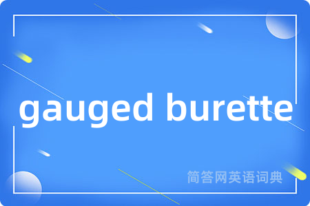 gauged burette