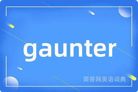 gaunter