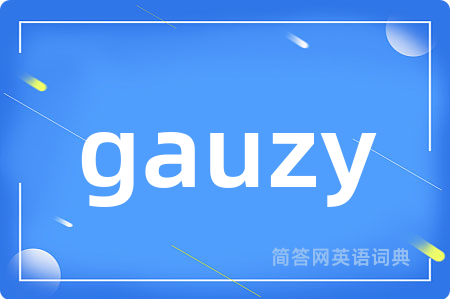 gauzy