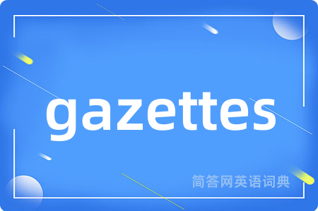 gazettes