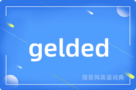 gelded