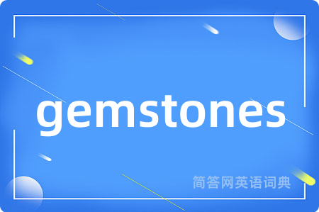 gemstones