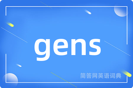 gens