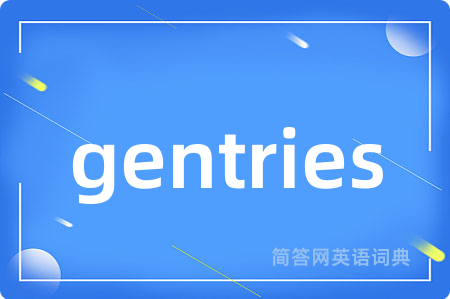 gentries