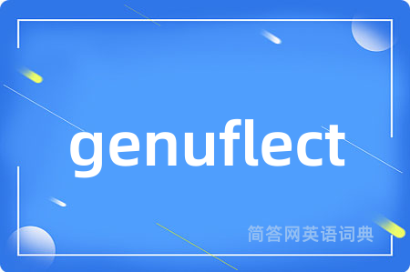 genuflect