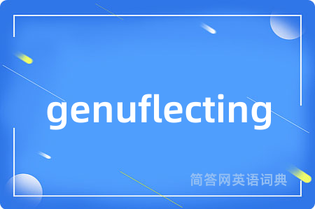 genuflecting