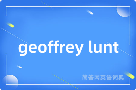 geoffrey lunt