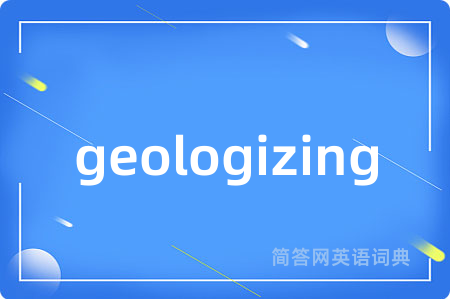 geologizing