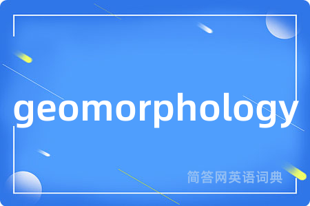 geomorphology
