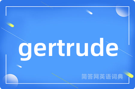 gertrude