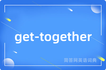get-together