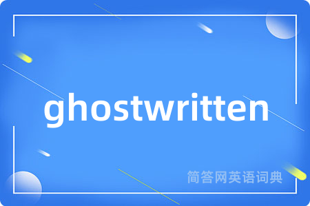 ghostwritten