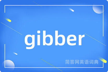 gibber