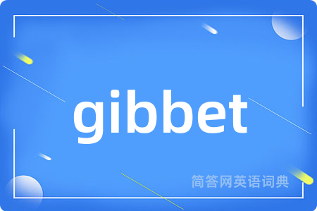 gibbet