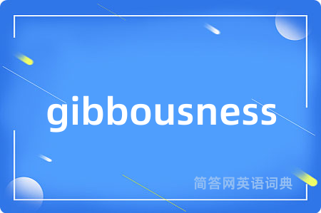 gibbousness