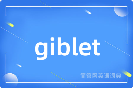 giblet