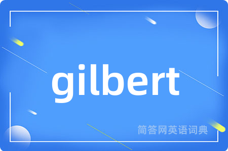 gilbert