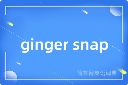 ginger snap