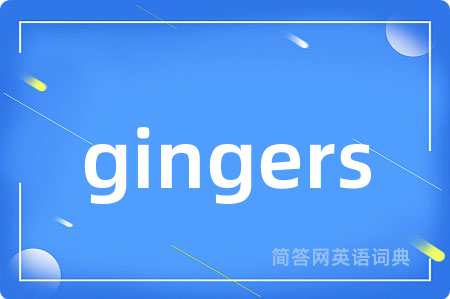 gingers