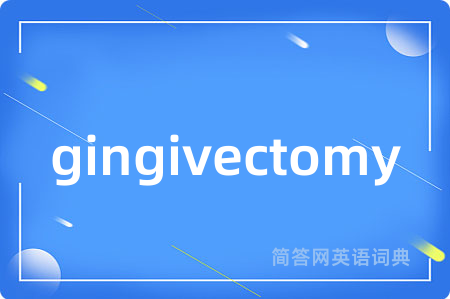 gingivectomy