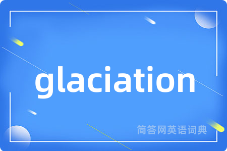 glaciation