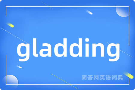 gladding