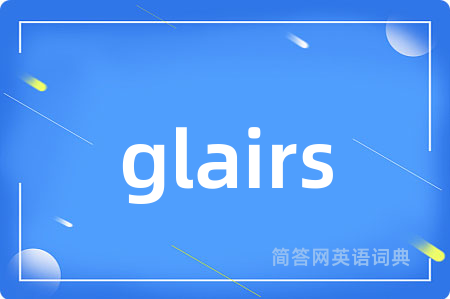 glairs