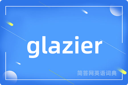 glazier
