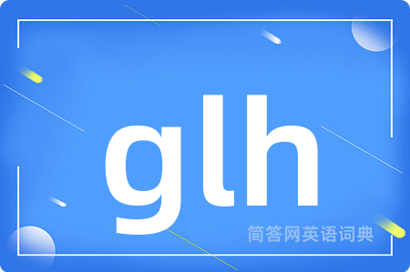 glh