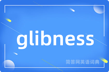 glibness