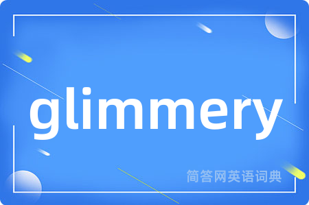 glimmery