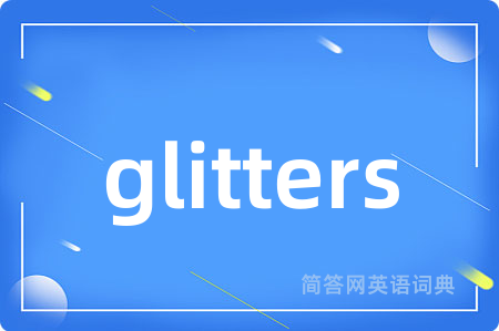 glitters