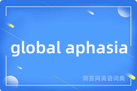 global aphasia